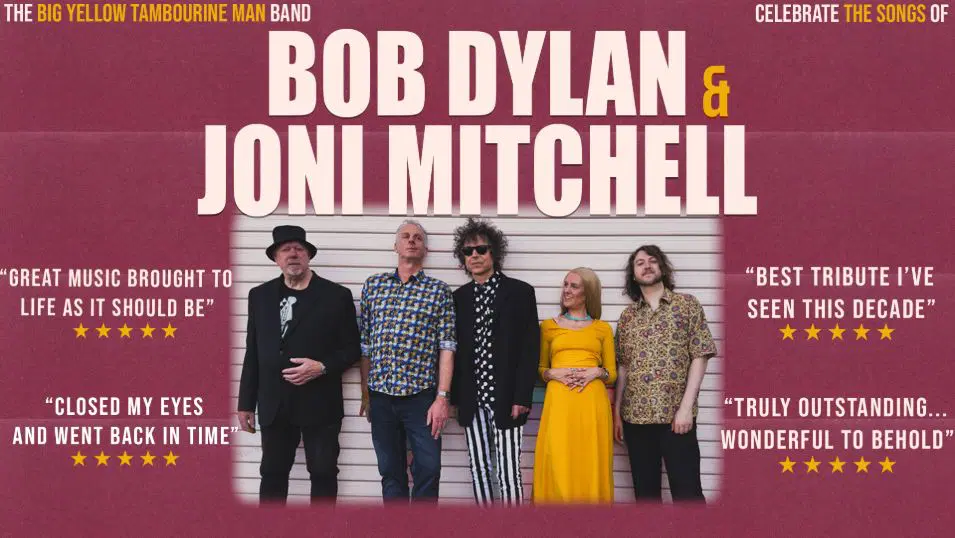 The Big Yellow Tambourine Man Band - A Tribute to Bob Dylan & Joni Mitchell